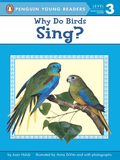 Title details for Why Do Birds Sing? by Joan Holub - Wait list